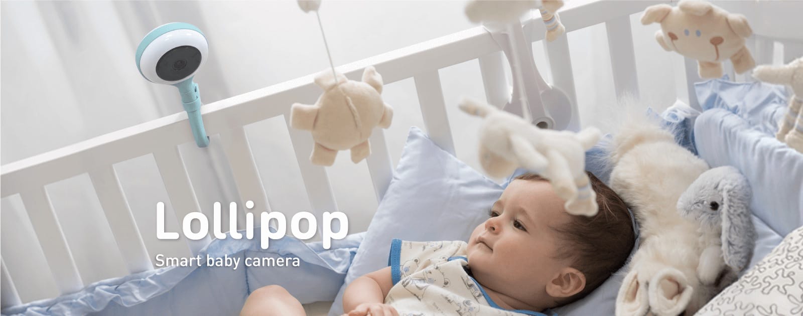 Lollipop Smart Baby Camera - Un sistema revolucionario para cuidar a tu bebé